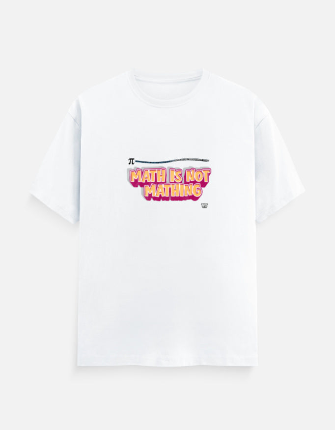 MATH IS NOT MATHING — Classic Cotton Crew T-Shirt white